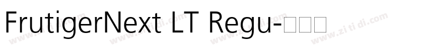FrutigerNext LT Regu字体转换